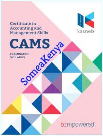 Certificate in Accounting and Management Skills (CAMS) - KASNEB